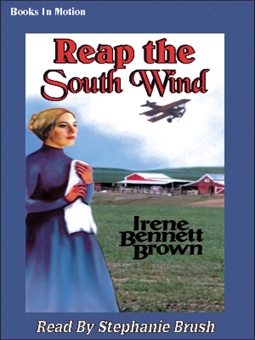 Title details for Reap the South Wind by Irene Bennett Brown - Available